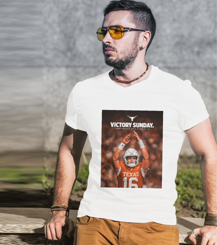 Victory Sunday Texas Defeats Ohio State 24 23 Longhorns Football Win T-Shirt