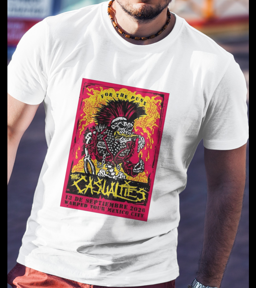 The Casualties Warped Tour Mexico City For The Punx 13 De Septiembre 2026 T-Shirt