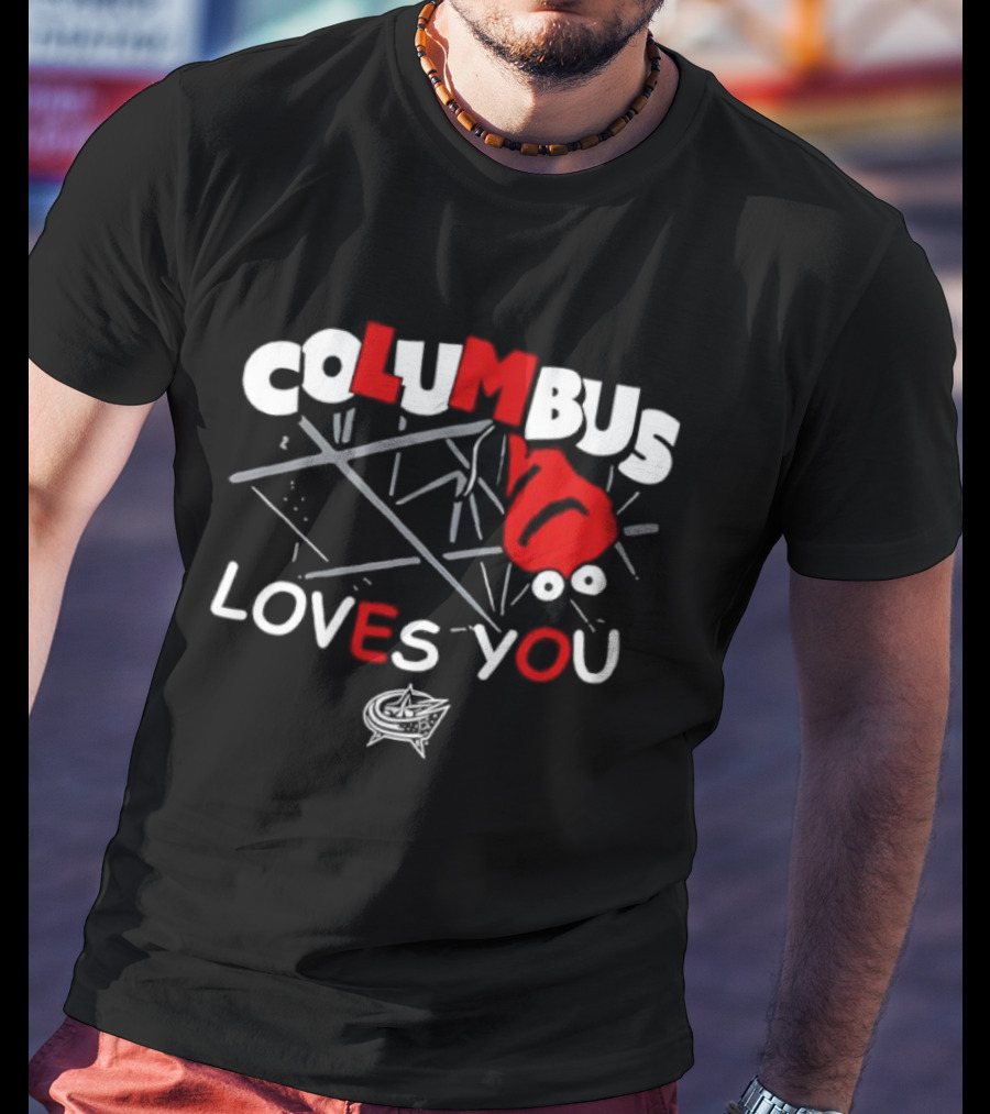 Columbus Blue Jackets Columbus Loves You Hockey Team Fan Gear T-Shirt