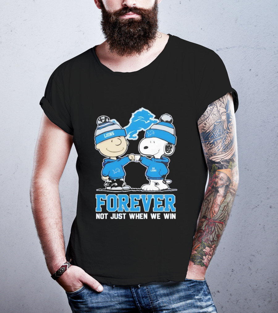 Detroit Lions Charlie Brown Snoopy Forever Loyalty Not Just When We Win T-Shirt