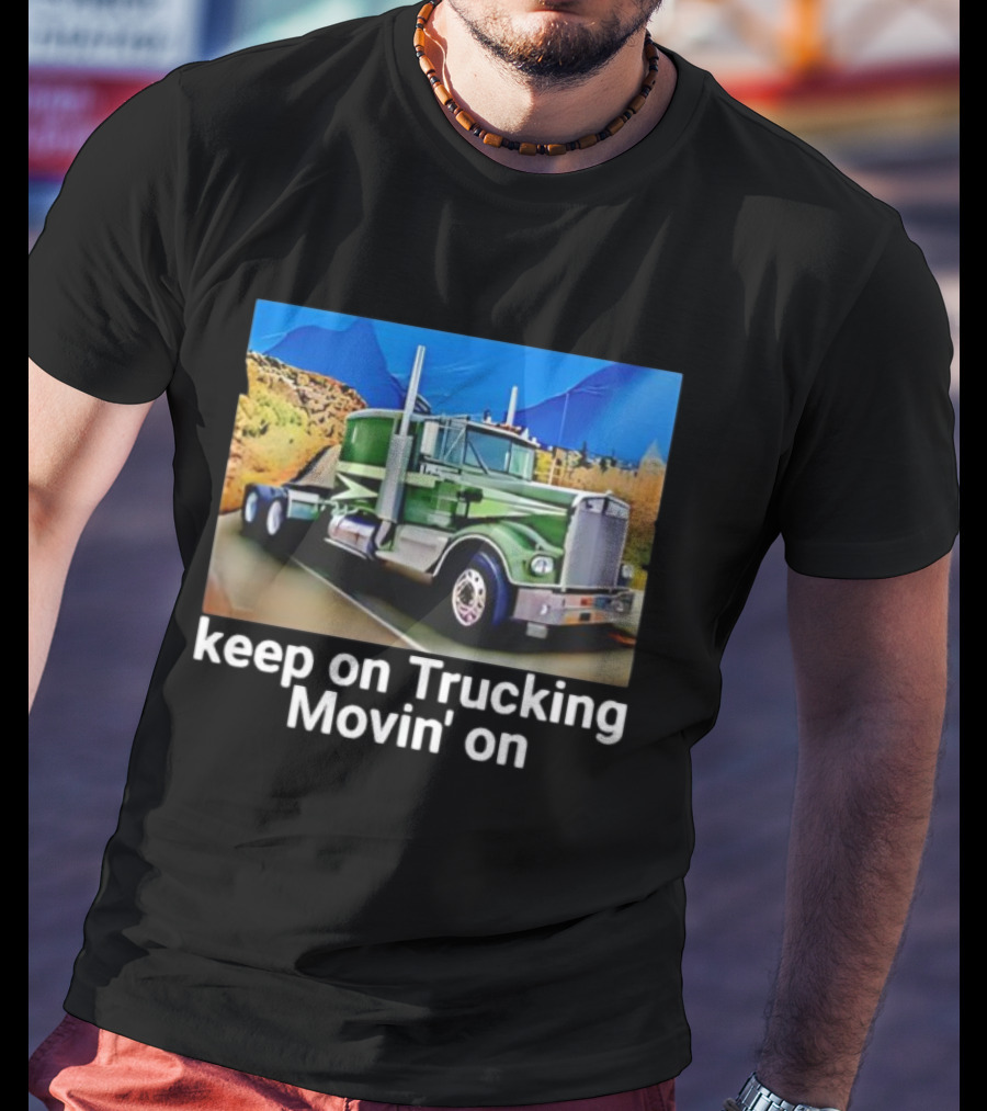 Keep On Trucking Movin' On Vintage Green Truck Scenic Road T-Shirt