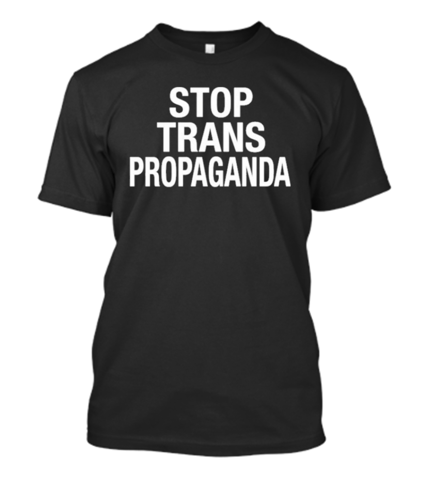 Stop Trans Propaganda T-Shirt