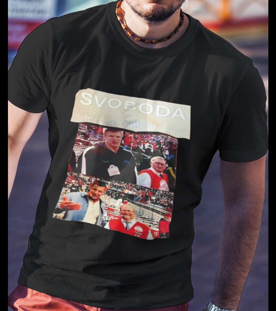 SVOBODA "the Guy With Gronk" Sports Fan Encounter Moments T-Shirt