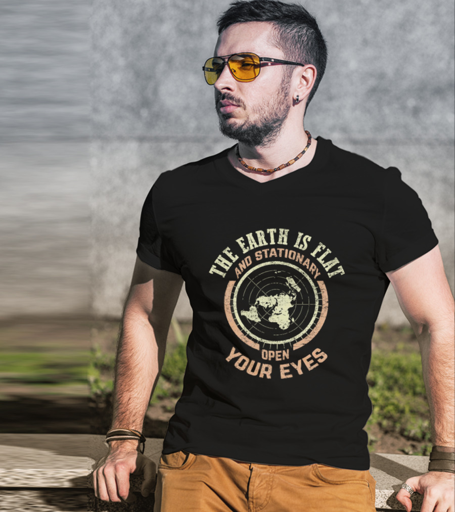 The Earth Is Flat And Stationary Open Your Eyes Flat Earth Map T-Shirt