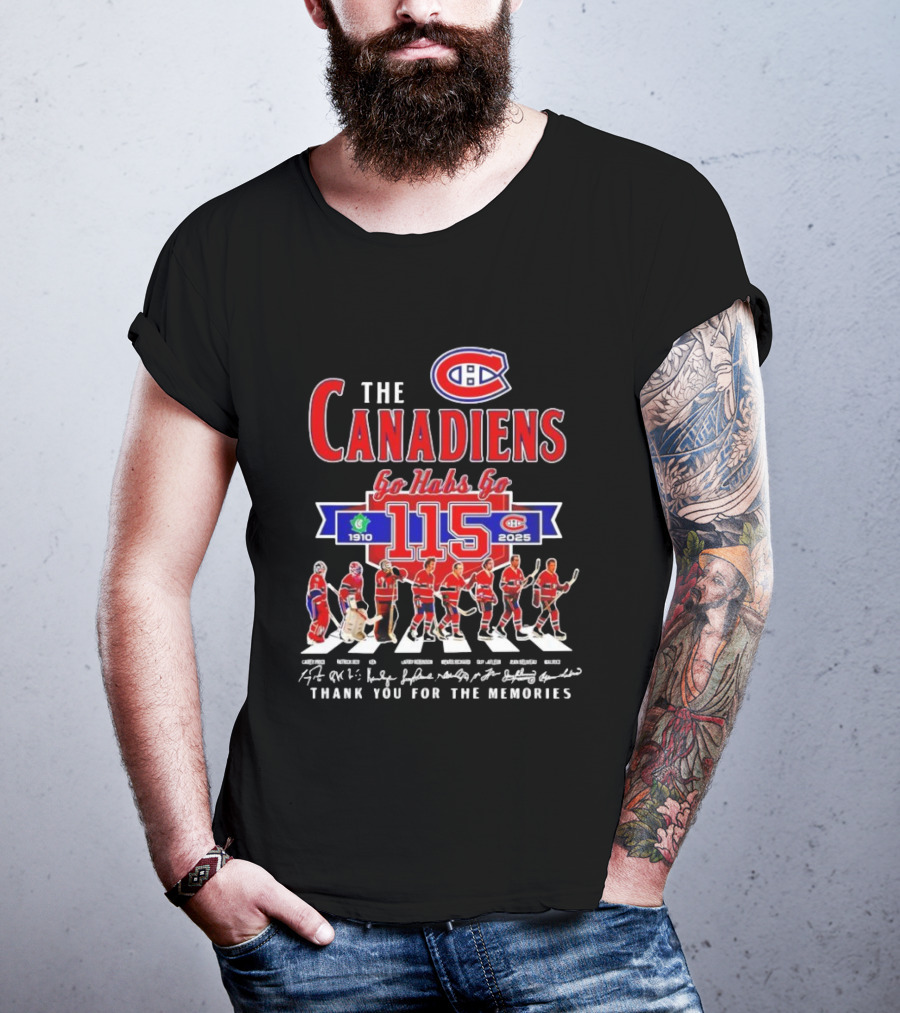 Montreal Canadiens 115th Anniversary Go Habs Go 1910-2025 Thank You For The Memories T-Shirt