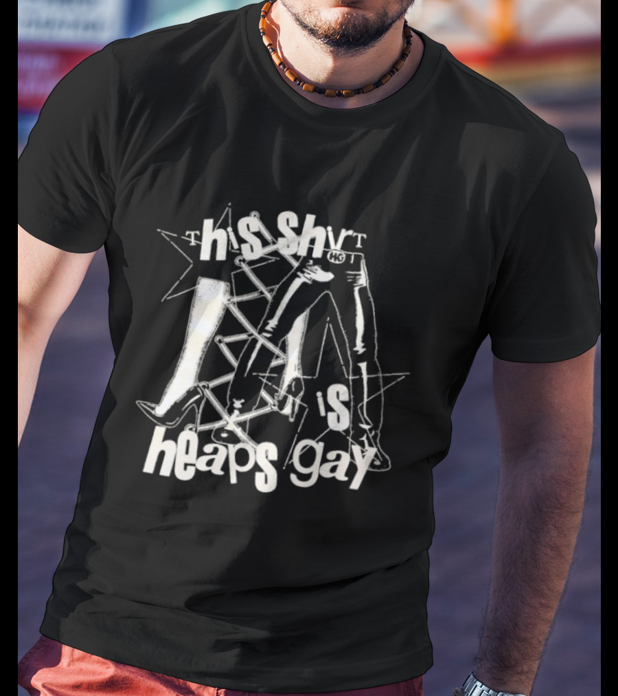 This Is Heaps Gay T-Shirt