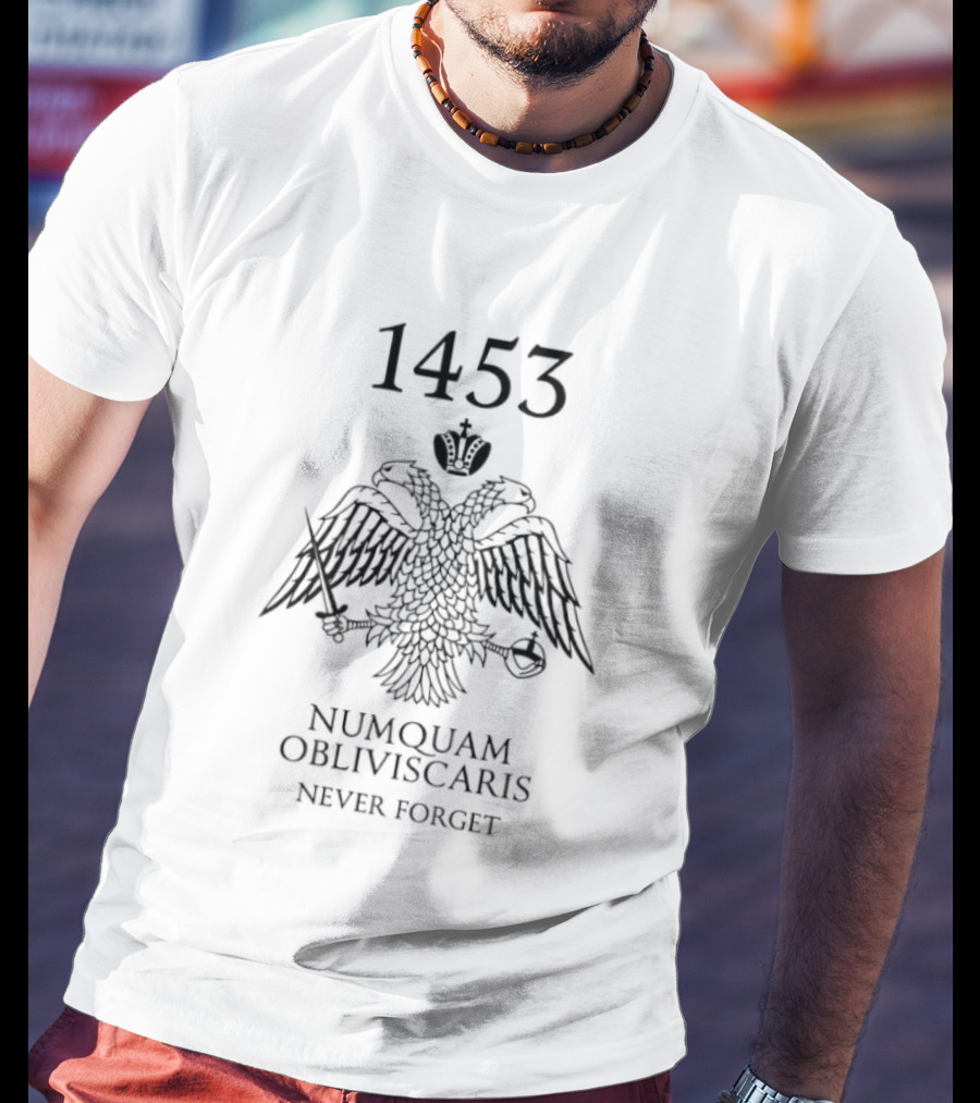 1453 Numquam Obliviscaris Never Forget Double-Headed Eagle Symbol T-Shirt