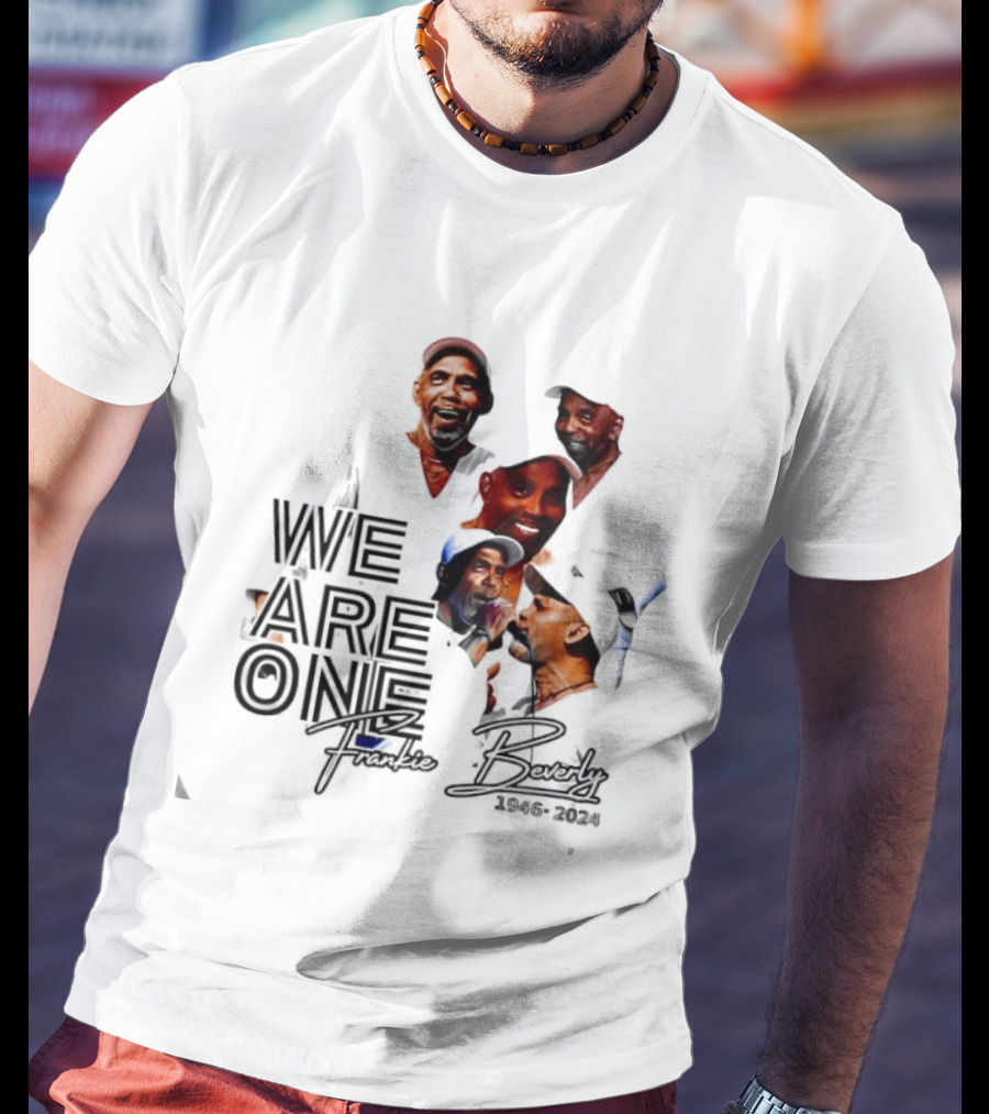 We Are One Frankie Beverly 1946-2024 T-Shirt