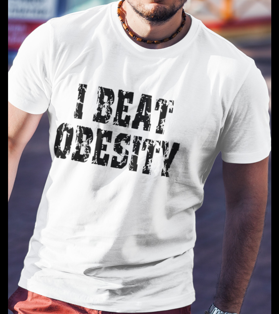 I Beat Obesity 2026 T-Shirt