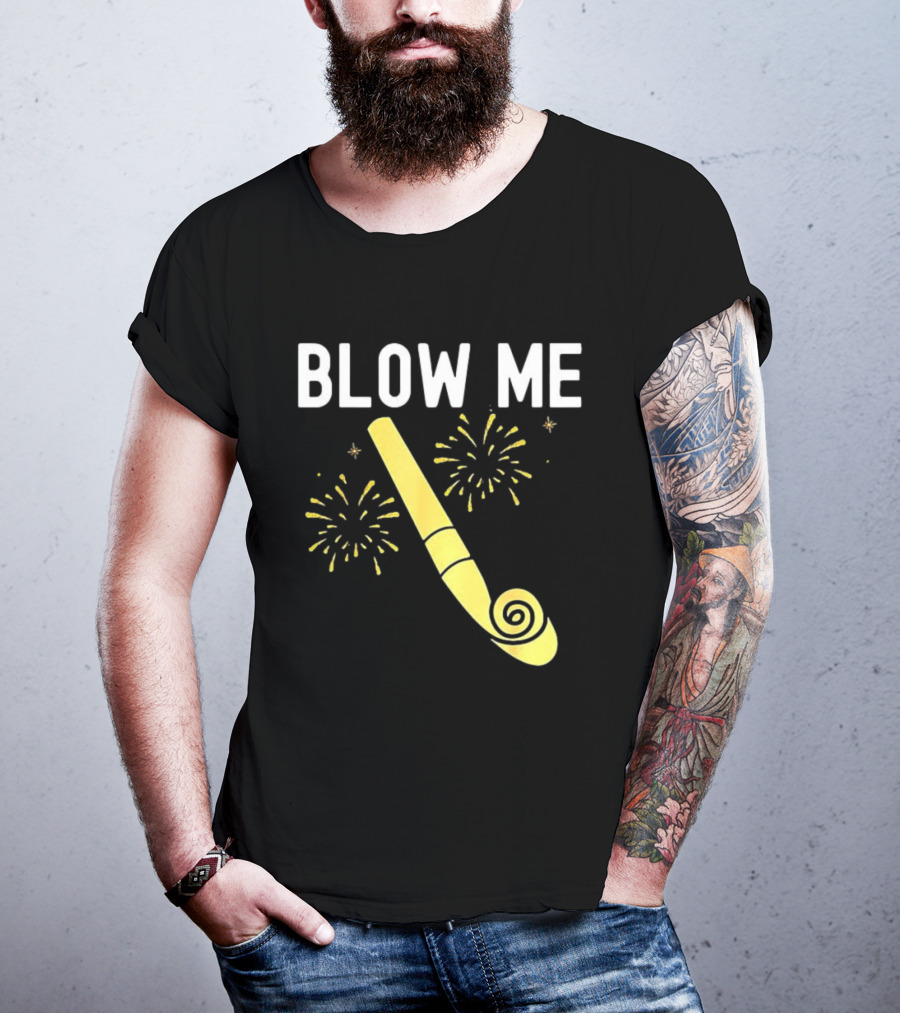 Blow Me Happy New Year Firework Party Favor T-Shirt
