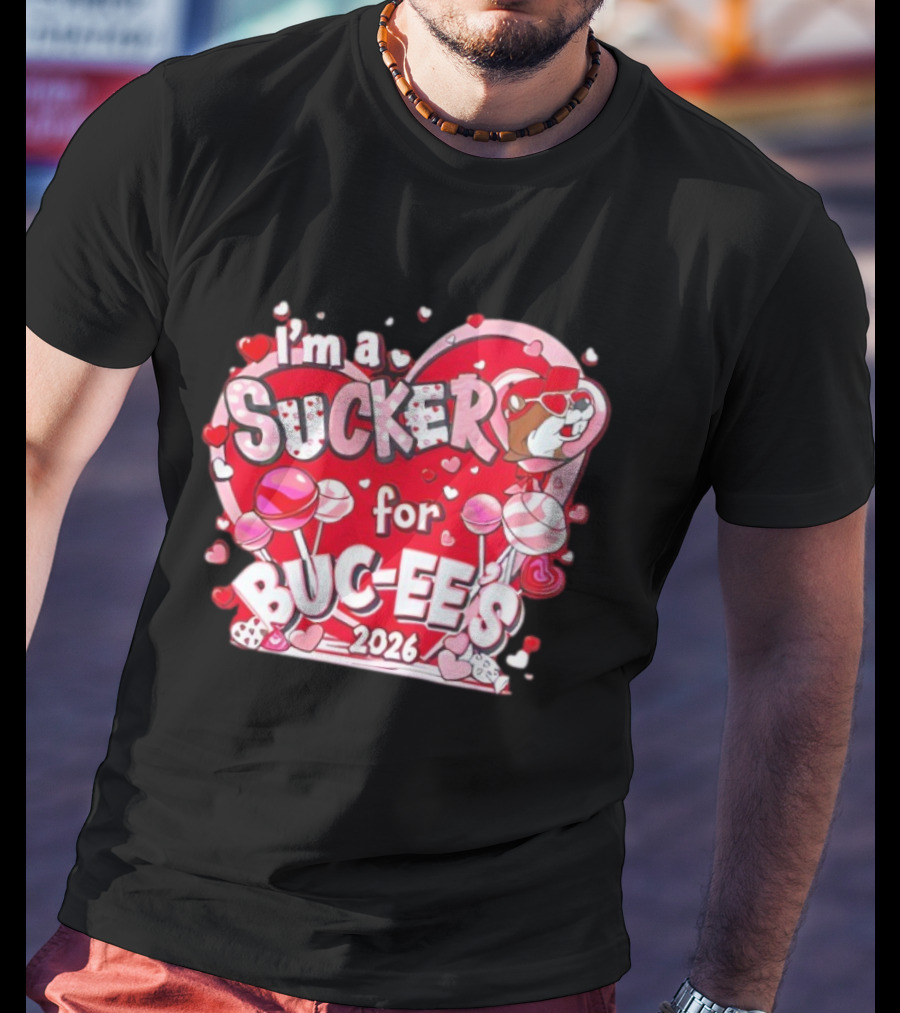 I'm A Sucker For Buc Ee's 2026 Valentine's Hearts And Lollipops T-Shirt