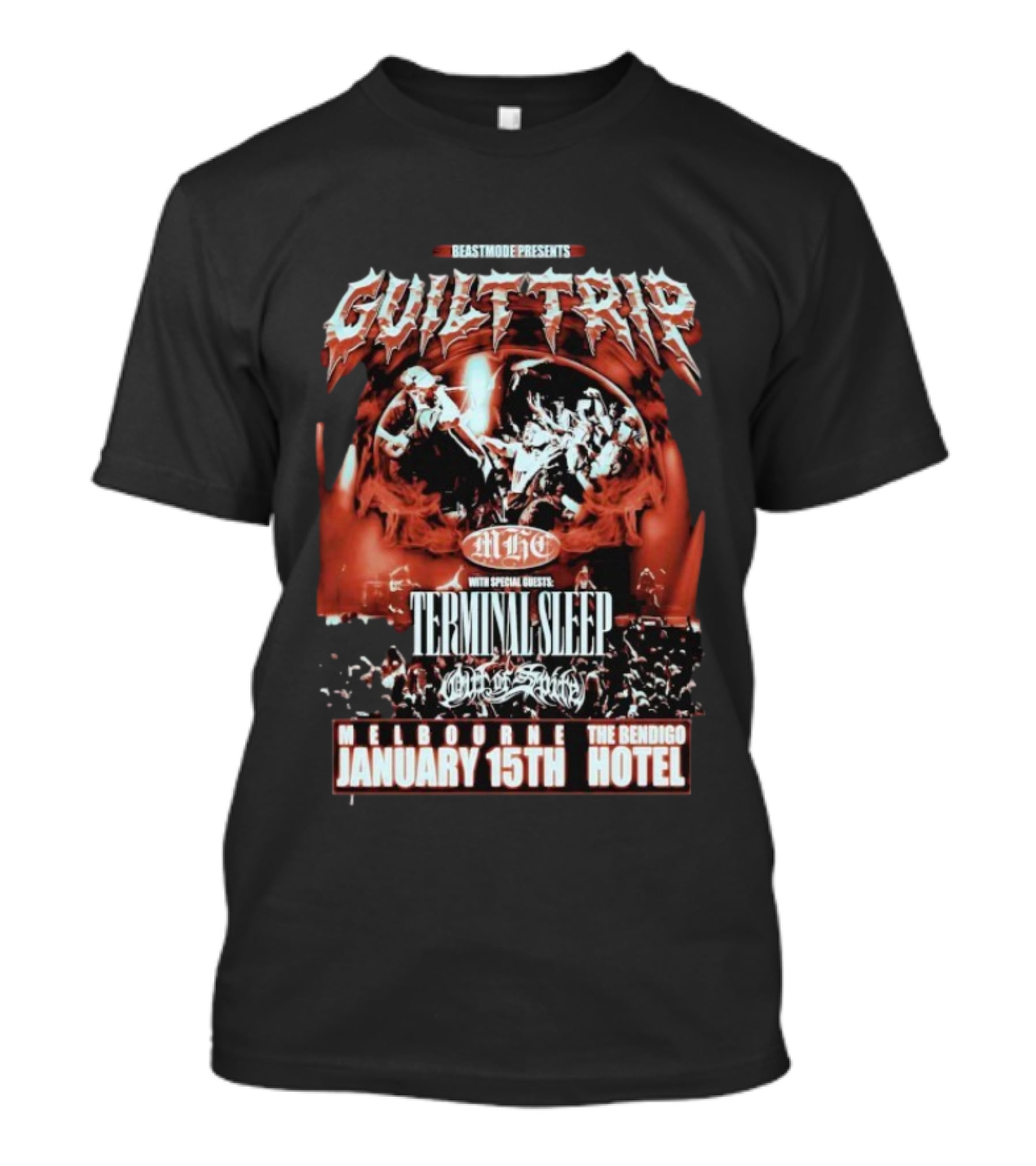 Beastmode Presents Guilt Trip Terminal Sleep MH Chaos On Broadway January 15th Melbourne Bendigo Hotel T-Shirt