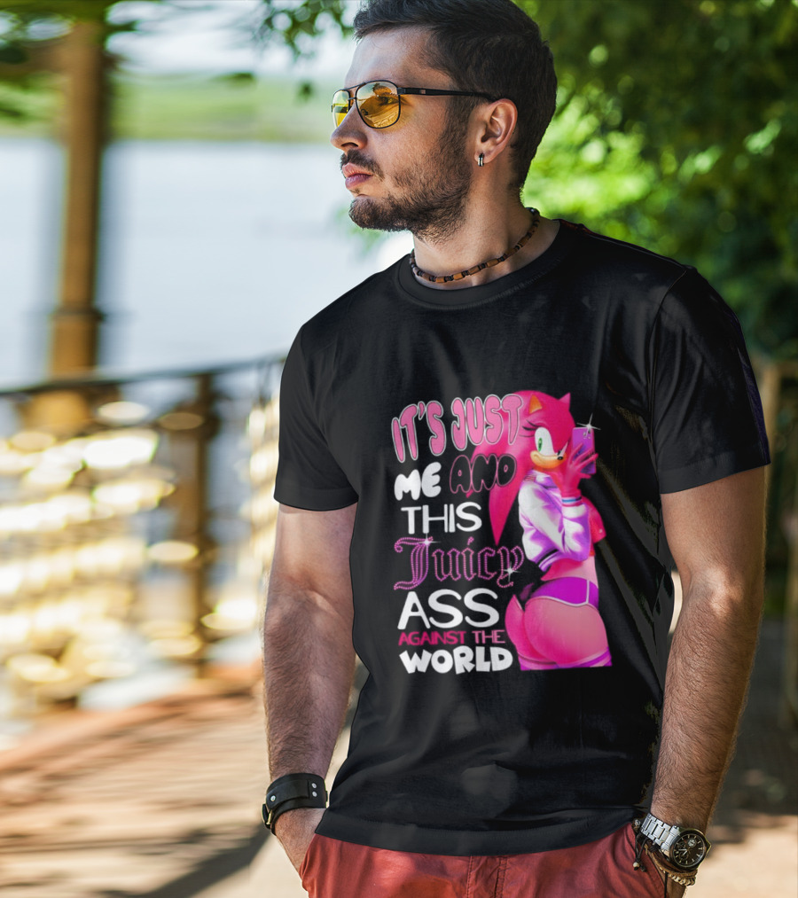 It's Just Me And This Juicy Ass Against The World Pink Character And Phone T-Shirt