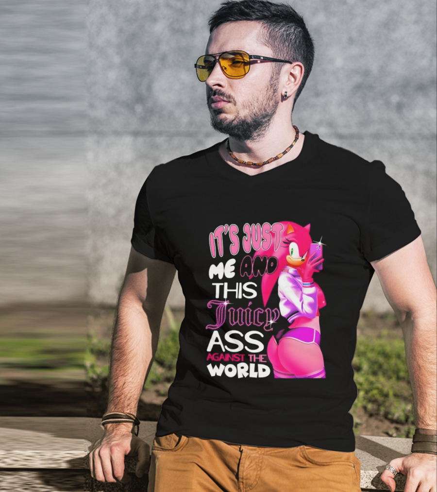 It's Just Me And This Juicy Ass Against The World Pink Character And Phone T-Shirt