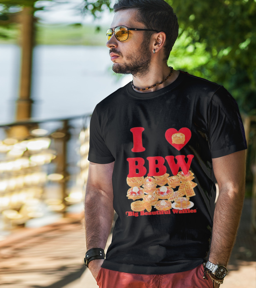 I Love BBW Big Beautiful Waffles Fun Food Lover Festival T-Shirt