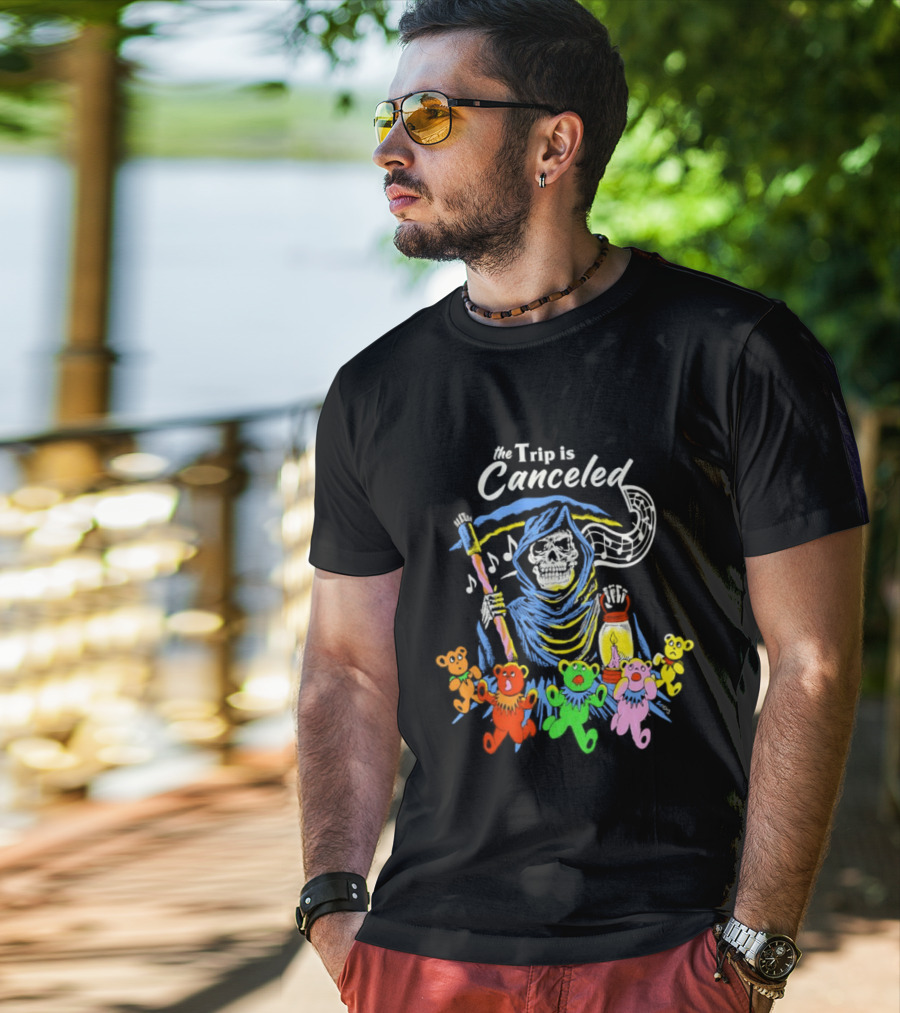 The Trip Is Canceled Grim Reaper Colorful Teddy Bears T-Shirt