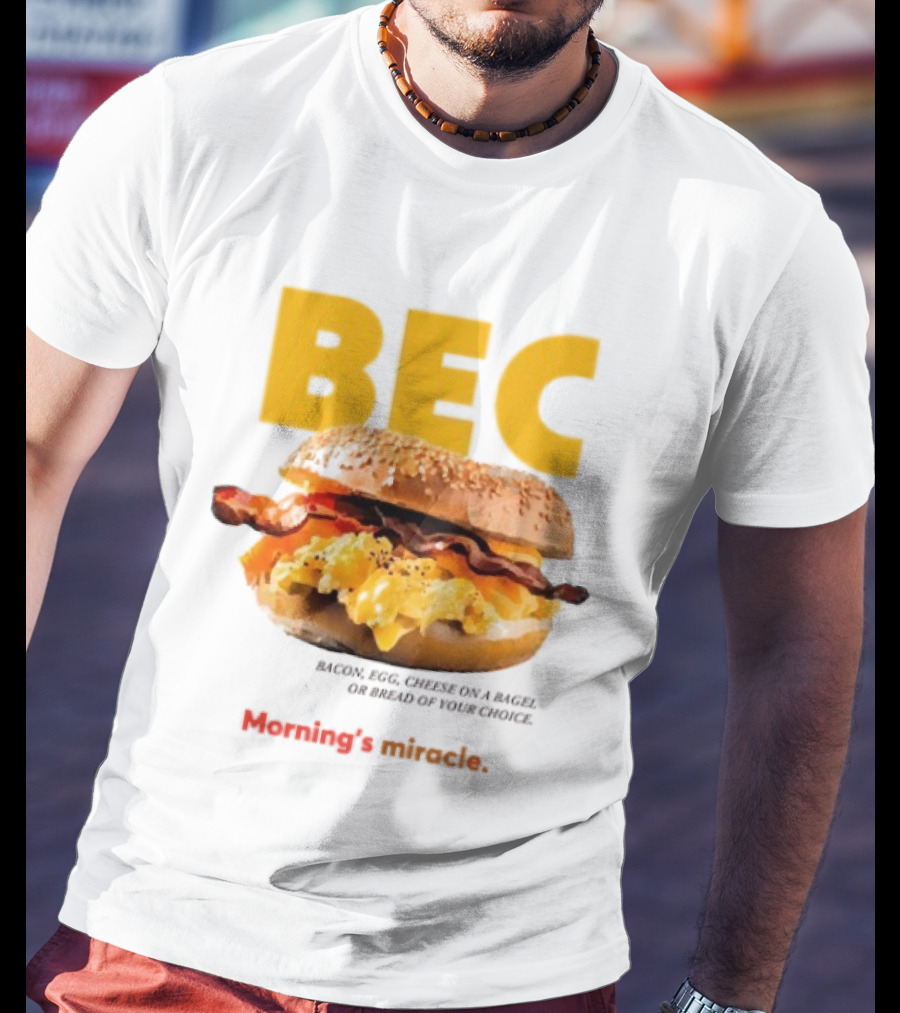BEC Bacon Egg Cheese Choice Bagel Bread T-Shirt