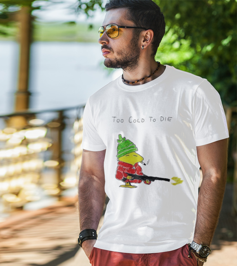 Snoopy Woodstock The Peanuts Too Cold To Die Winter Humor T-Shirt
