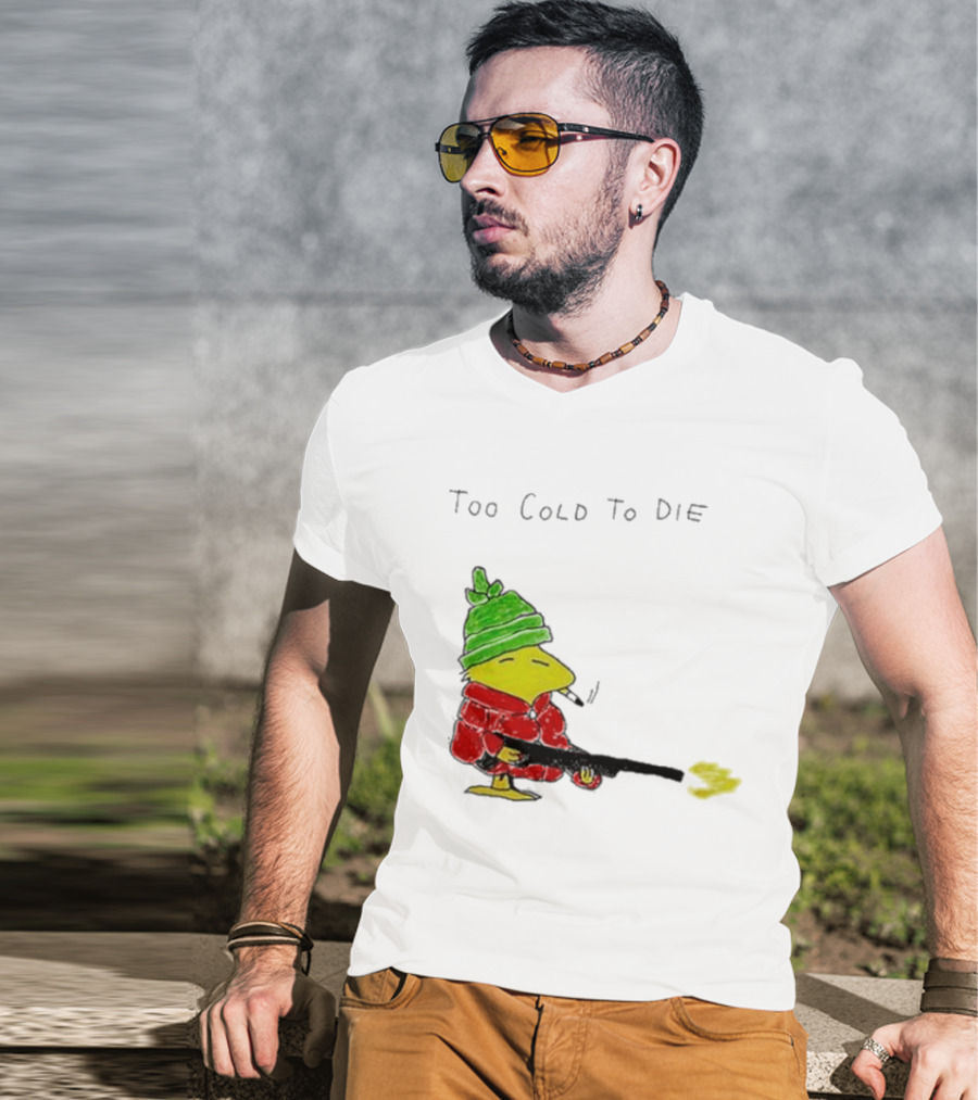 Snoopy Woodstock The Peanuts Too Cold To Die Winter Humor T-Shirt