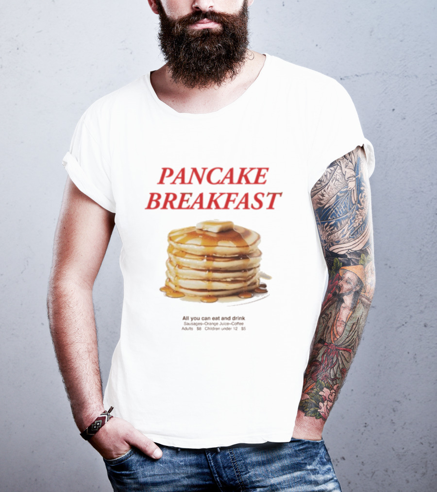 All You Can Eat And Drink Pancake Breakfast Promotion For Adults And Children Under 12 T-Shirt