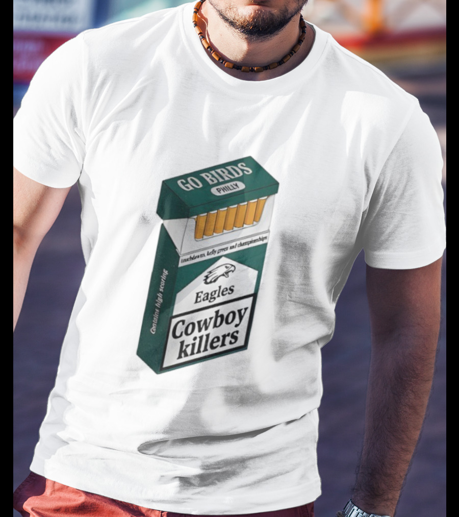 Philadelphia Eagles Go Birds Philly Cowboy Killers T-Shirt