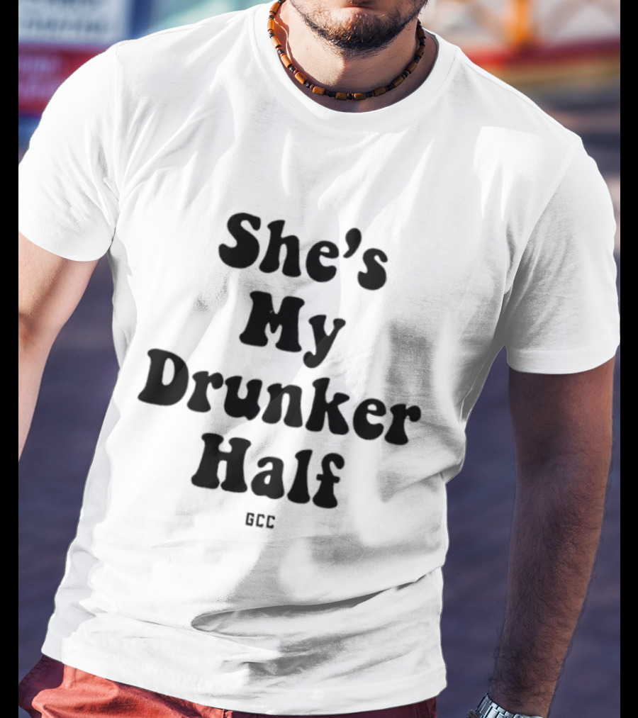 She's My Drunker Half Matching Couple Alcohol Party Fun T-Shirt