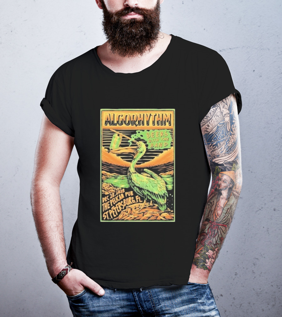 Algorhythm Beers With The Band Dec 28 2025 The Pelican Pub St. Petersburg FL T-Shirt