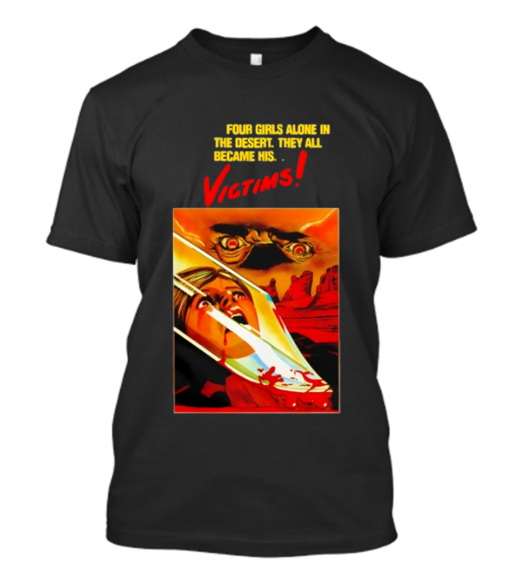 Four Girls Alone In The Desert Horror Victims Vintage Style Thriller T-Shirt