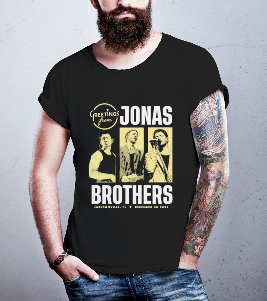 Greetings From Jonas Brothers Jacksonville FL December 30 2025 T-Shirt