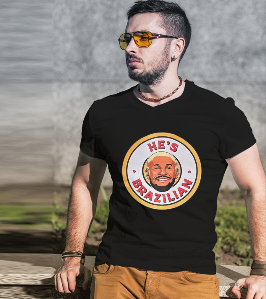 HE'S BRAZILIAN Soccer T-Shirt
