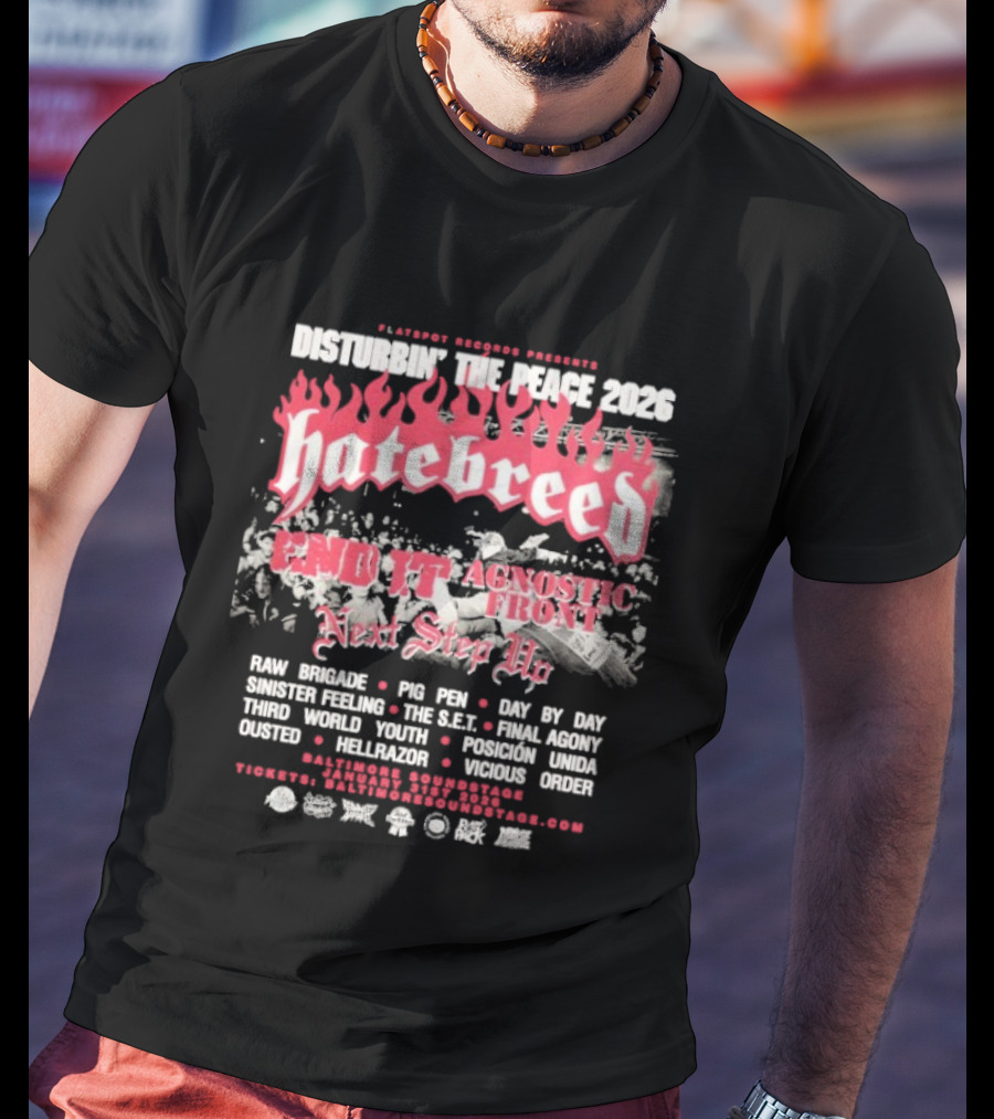 Disturbing The Peace Festival 2026 Hatebreed Agnostic Front Lineup Baltimore Soundstage January 31 T-Shirt