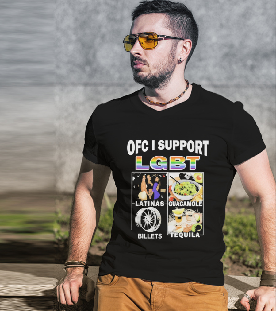 OFC I Support LGBT Latinas Guacamole Billets Tequila Fun Pride T-Shirt