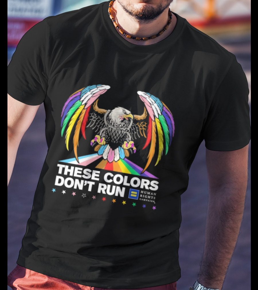 These Colors Don’t Run Human Rights Campaign Rainbow Eagle Pride T-Shirt