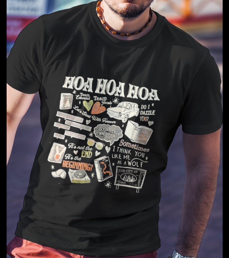 Hoa Hoa Hoa I Think You Like Me As A Wolf Forks Washington Twilight Series T-Shirt
