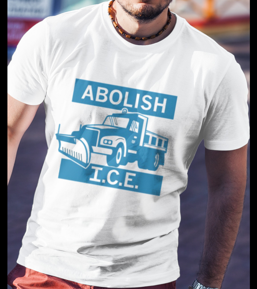 Abolish I.C.E. Snowplow Truck Image Protest T-Shirt