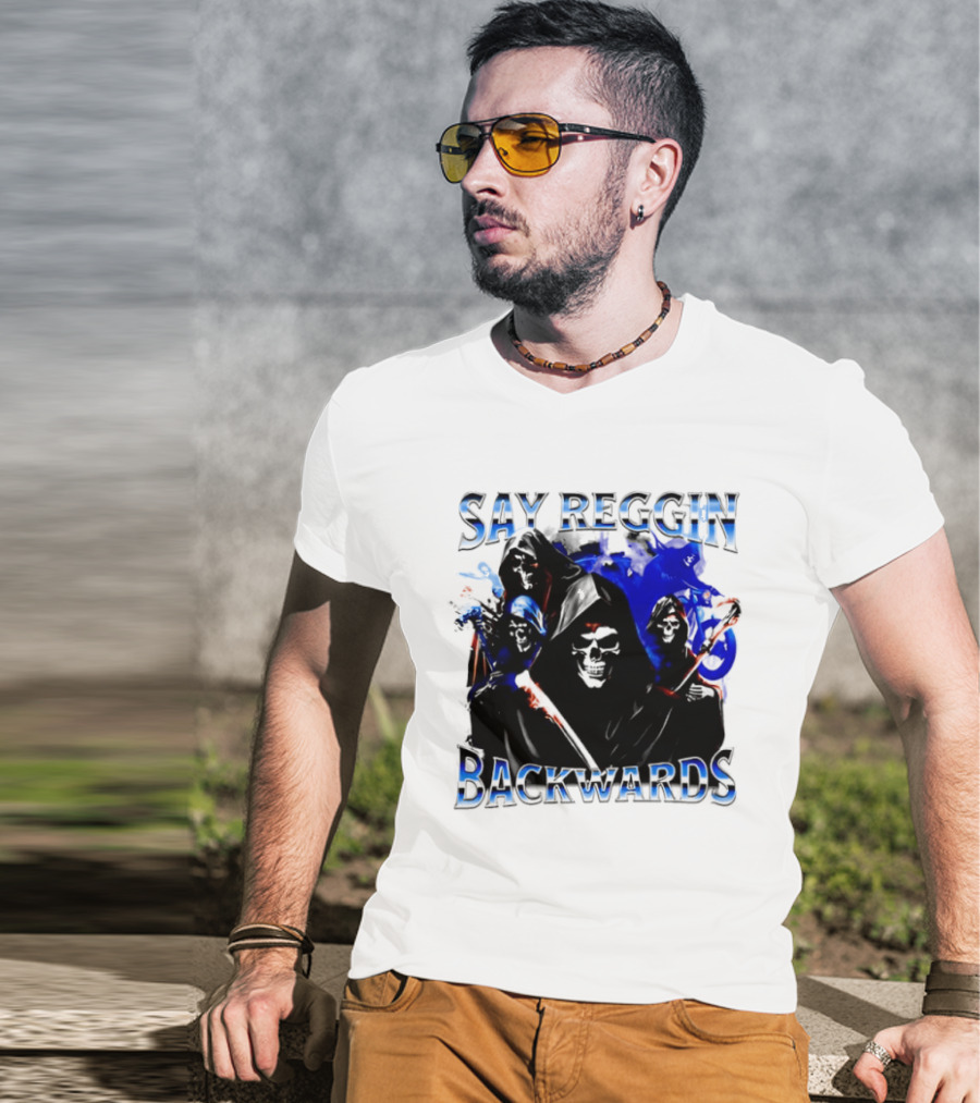 Say Reggin Backwards Skeletons Blue And Red T-Shirt