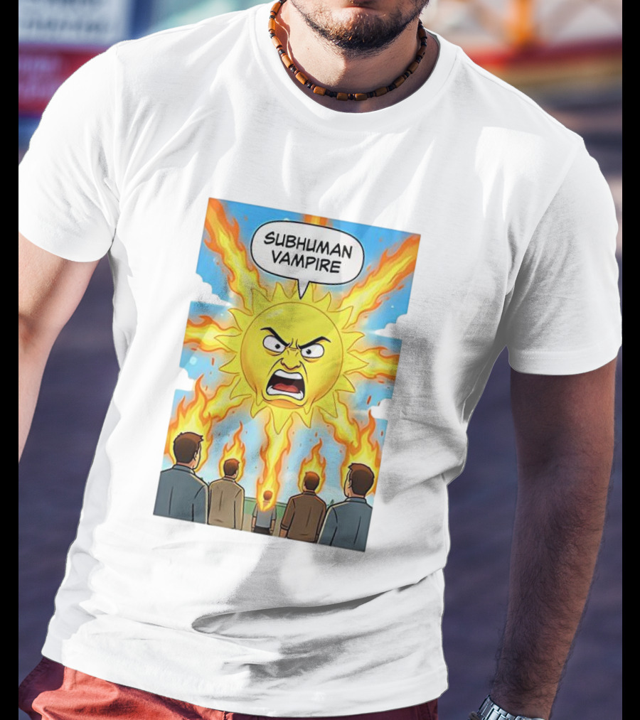 Subhuman Vampire Angry Sun Cartoon With Flames T-Shirt