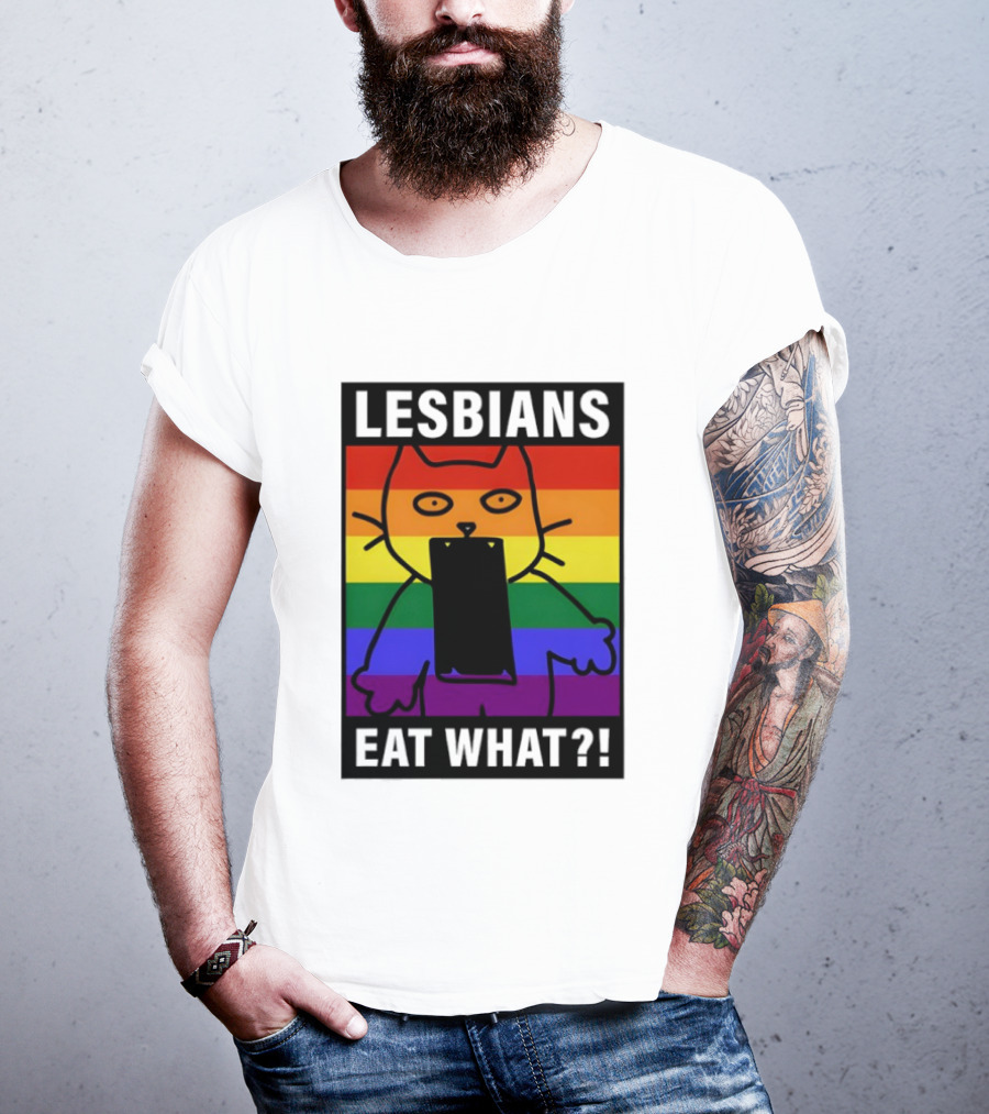 Lesbians Eat What LGBT Cat Rainbow Flag T-Shirt