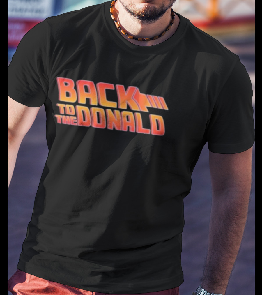Back To The Donald Vintage Style Retro Pop Culture Reference T-Shirt
