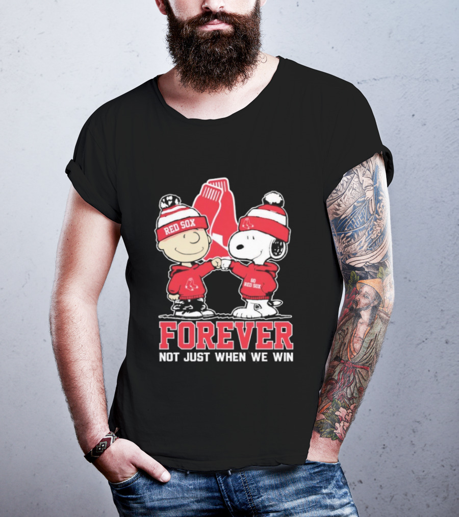 Boston Red Sox Snoopy Charlie Brown Forever Not Just When We Win T-Shirt