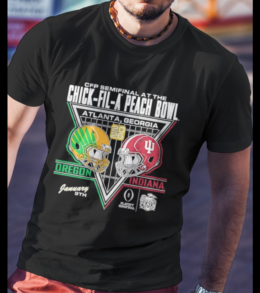 CFP Semifinal Chick Fil A Peach Bowl Oregon Vs Indiana 2026 Atlanta Georgia T-Shirt