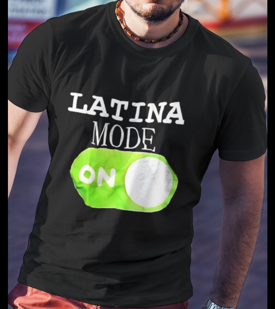 Latina Mode On Switch Green Circle T-Shirt