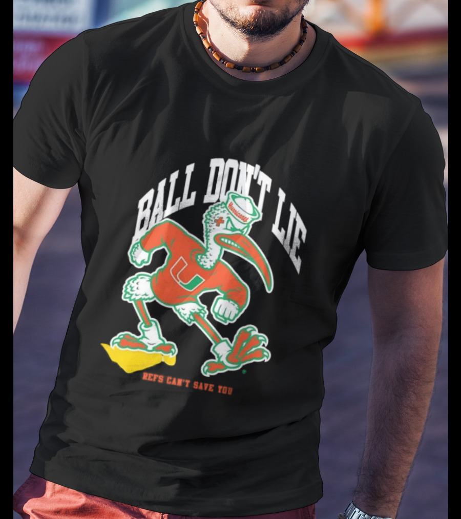 Miami Hurricanes Ball Don’t Lie Mascot T-Shirt