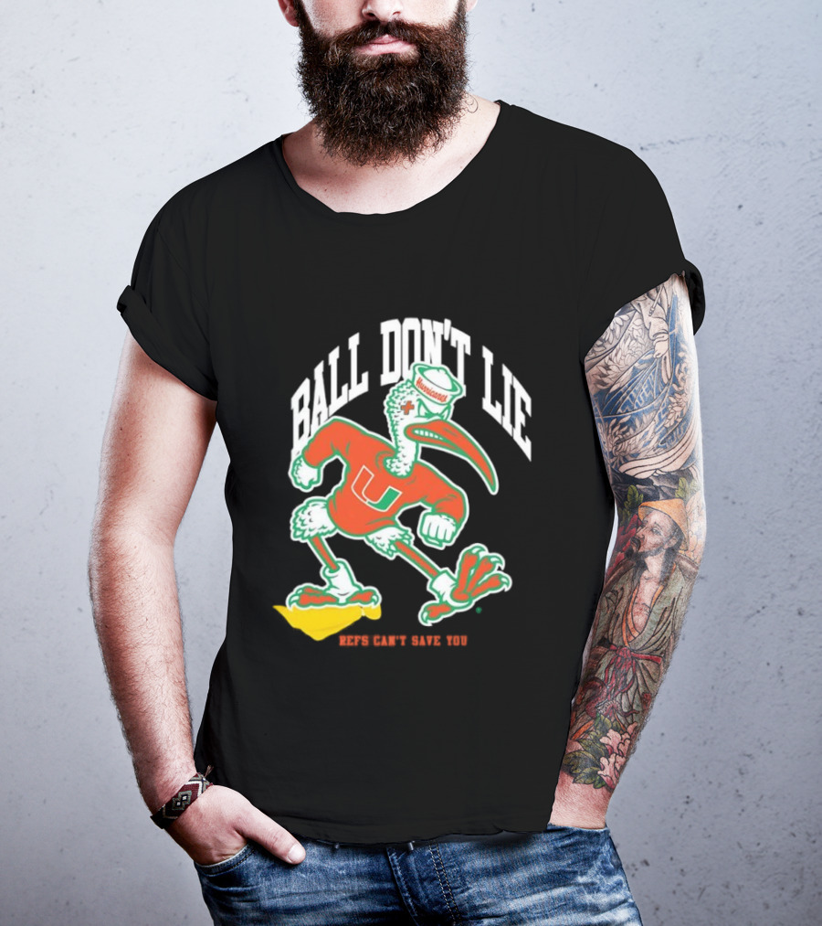 Miami Hurricanes Ball Don’t Lie Mascot T-Shirt