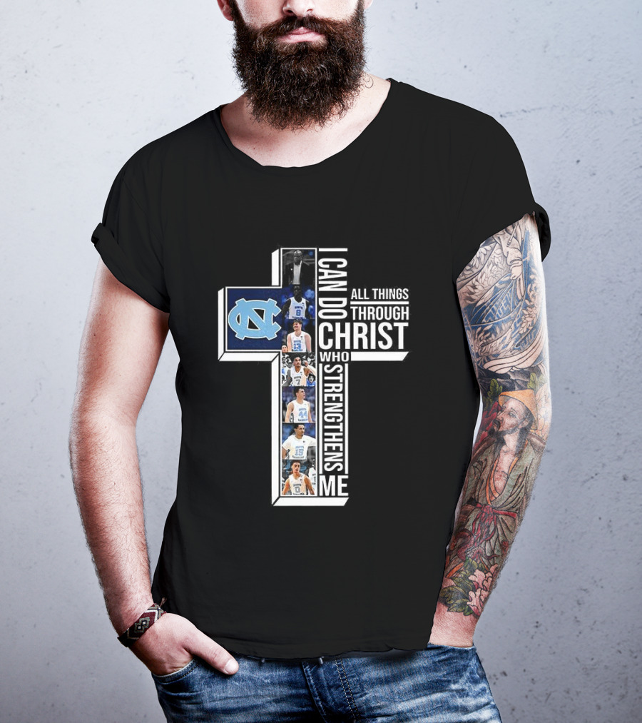 North Carolina Tar Heels I Can Do All Things Through Christ Basketball Player Cross T-Shirt
