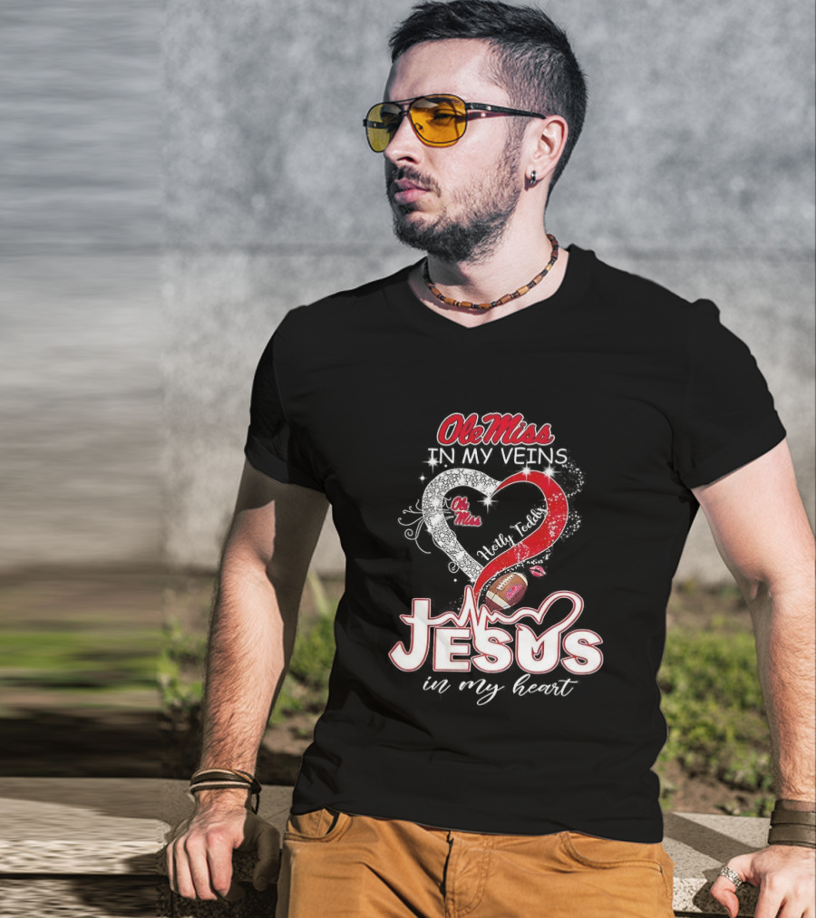 Ole Miss Rebels In My Veins Jesus In My Heart Football Christian Hotty Toddy T-Shirt