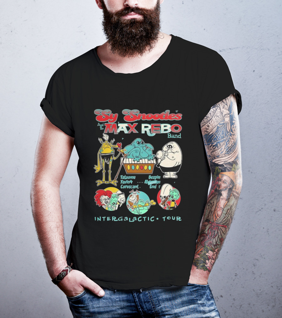Sy Snootles And The Max Rebo Band Tatooine Coruscant Bespin Endor Intergalactic Tour Star Wars Cartoon T-Shirt