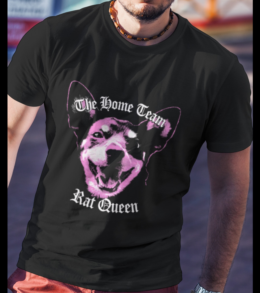 The Home Team Rat Queen Pink Dog T-Shirt