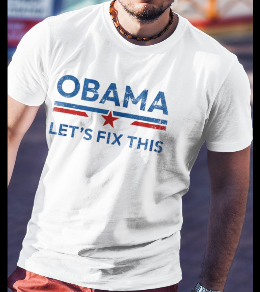 Obama 2028 Let's Fix This Political Protest Rally Red Star T-Shirt
