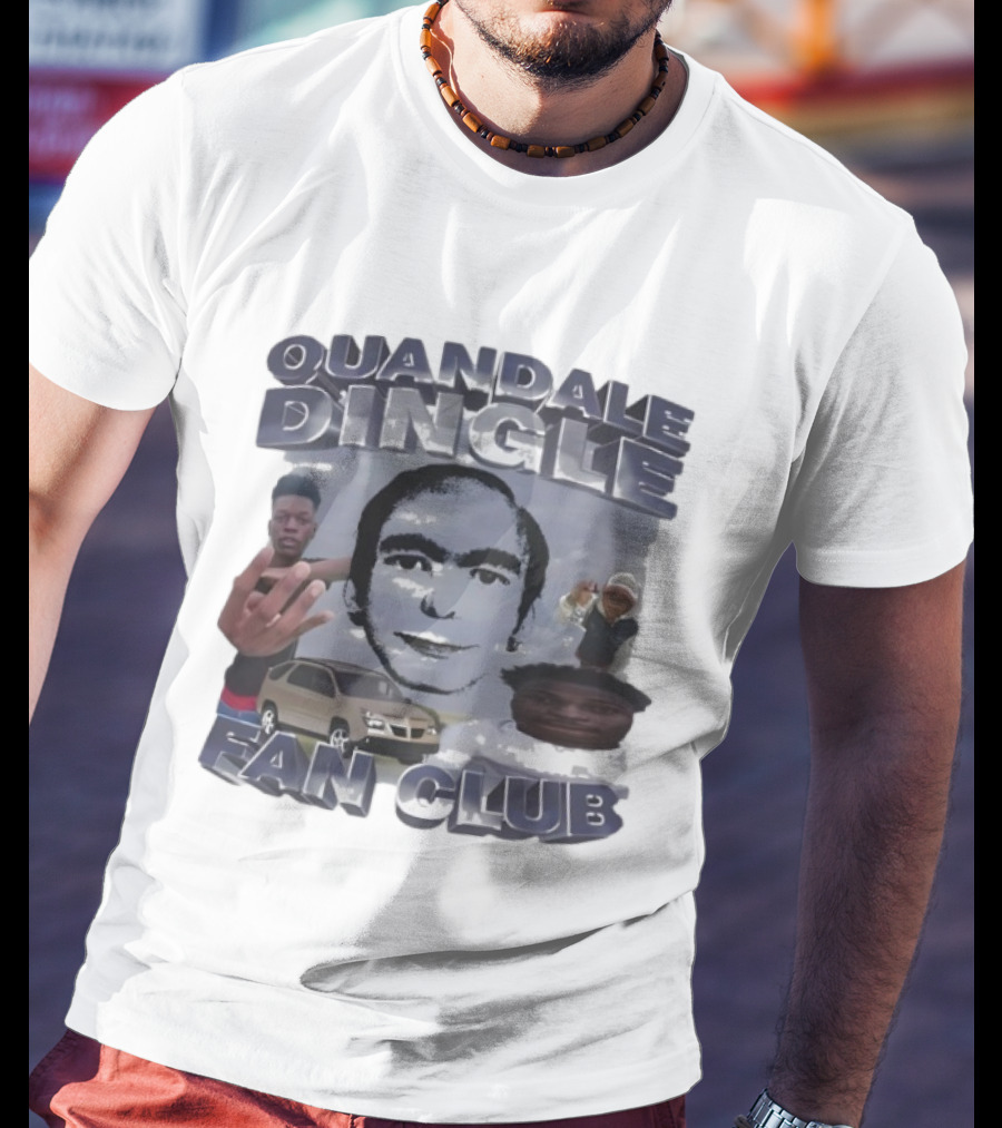 Quandale Dingle Fan Club Meme With Dream Face And Car T-Shirt